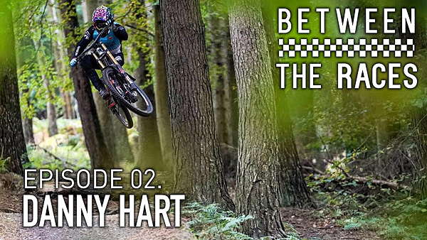 video-2020_between-the-races-danny-hart_pic.jpg